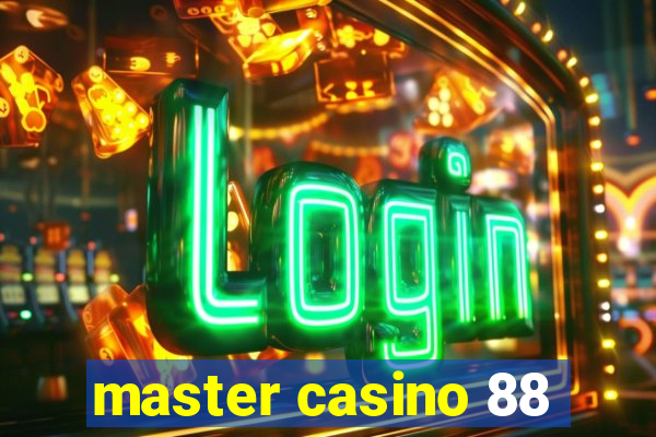 master casino 88