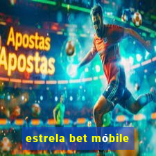 estrela bet móbile