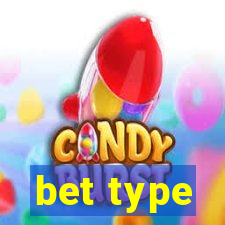 bet type