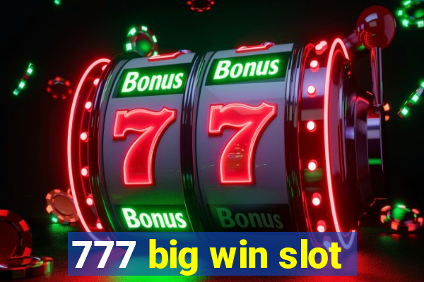 777 big win slot