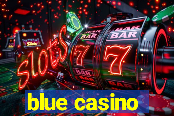 blue casino