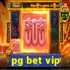 pg bet vip