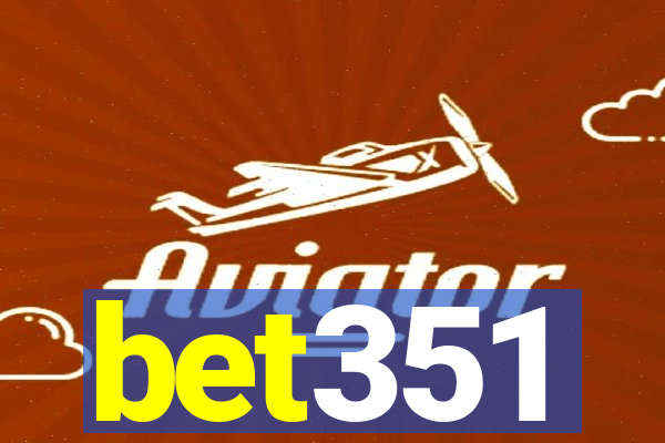 bet351