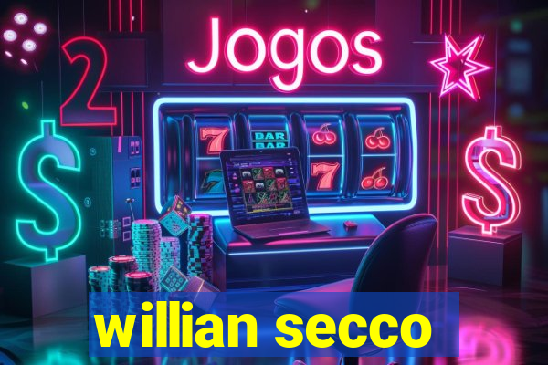 willian secco