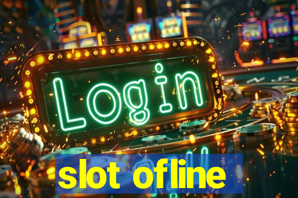 slot ofline