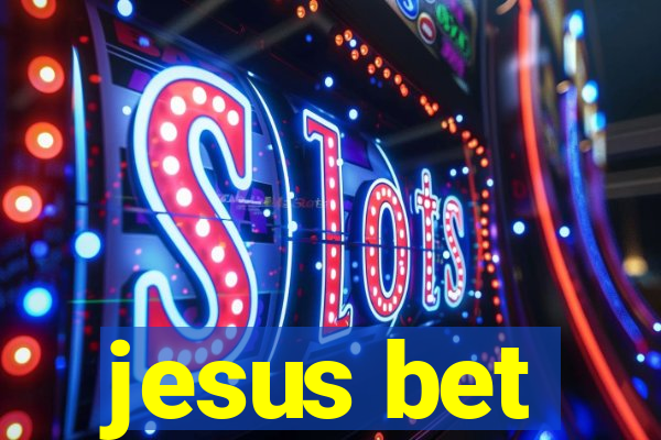 jesus bet