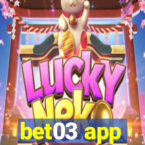 bet03 app