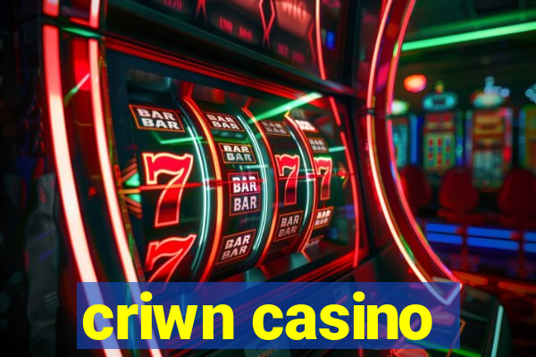 criwn casino