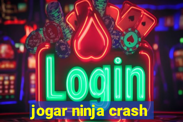 jogar ninja crash