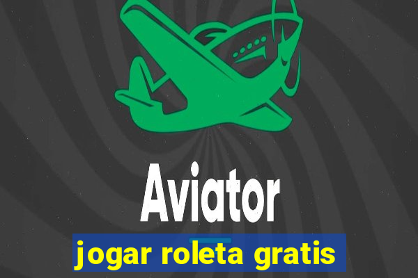 jogar roleta gratis