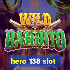 hero 138 slot