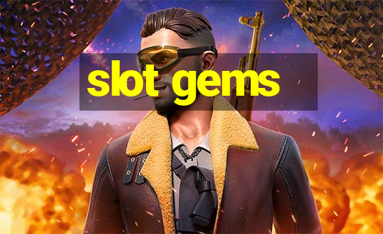 slot gems