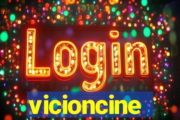 vicioncine