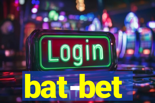 bat-bet