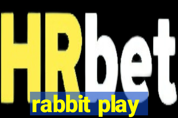 rabbit play