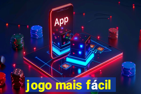 jogo mais fácil