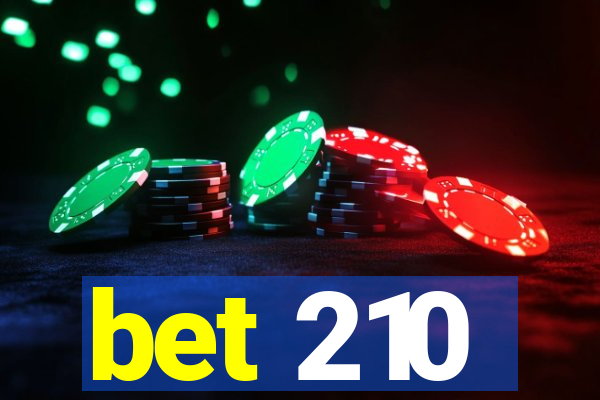 bet 210