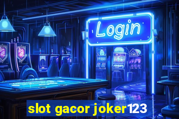 slot gacor joker123