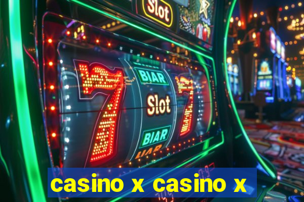 casino x casino x