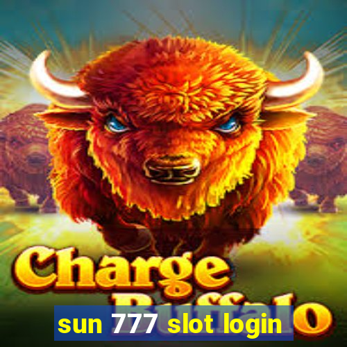 sun 777 slot login