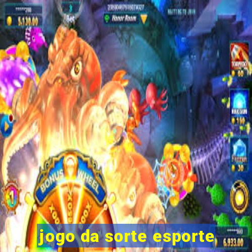 jogo da sorte esporte