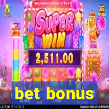 bet bonus