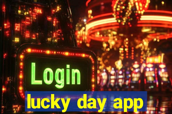 lucky day app