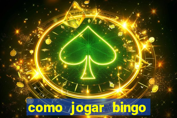 como jogar bingo online gratis