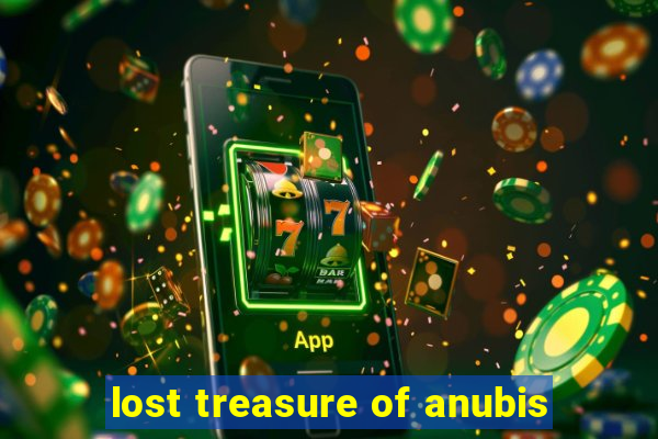 lost treasure of anubis