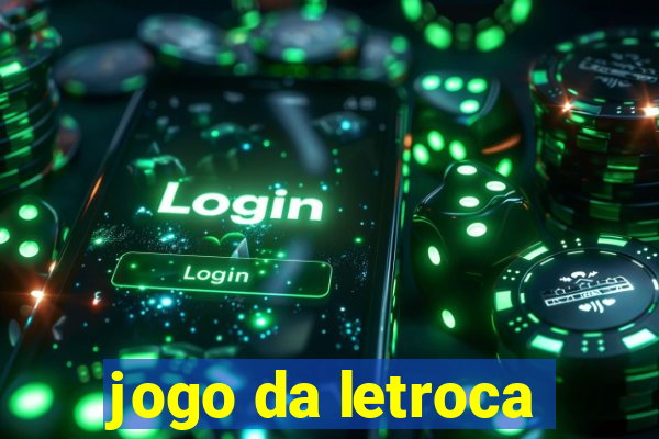 jogo da letroca