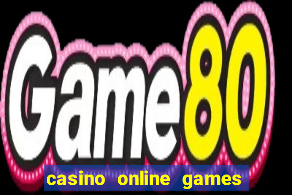 casino online games real money