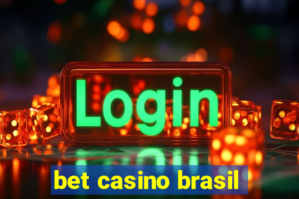 bet casino brasil