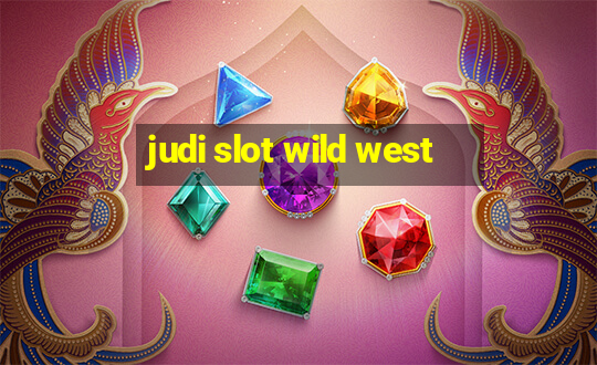 judi slot wild west