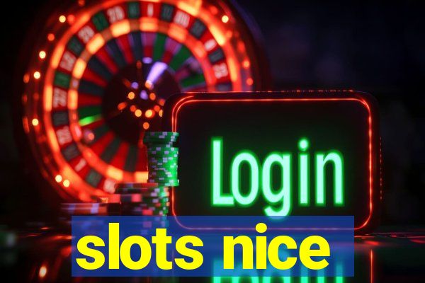 slots nice