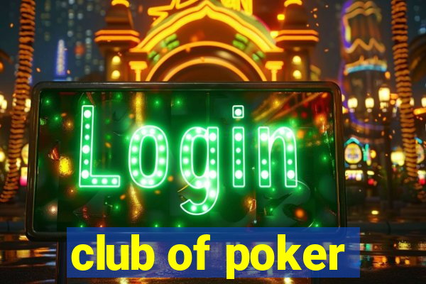 club of poker