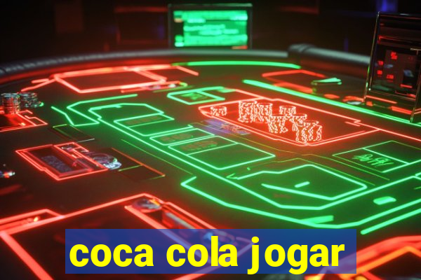 coca cola jogar