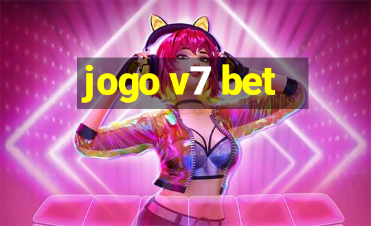 jogo v7 bet