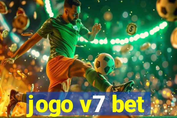 jogo v7 bet