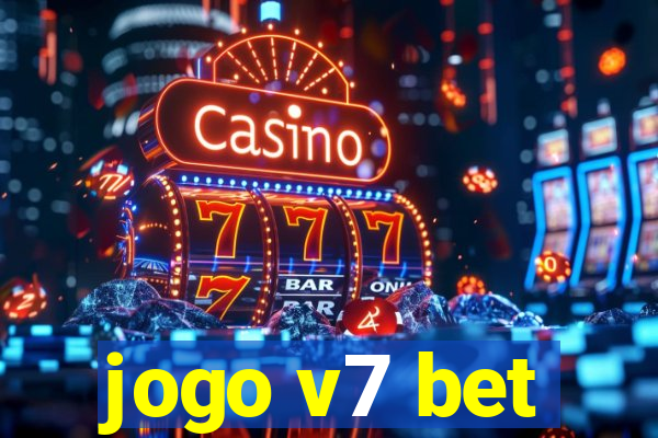 jogo v7 bet