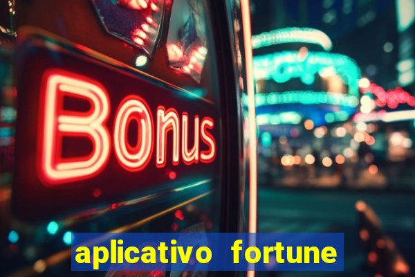 aplicativo fortune tiger é confiável