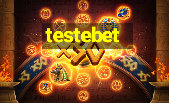 testebet