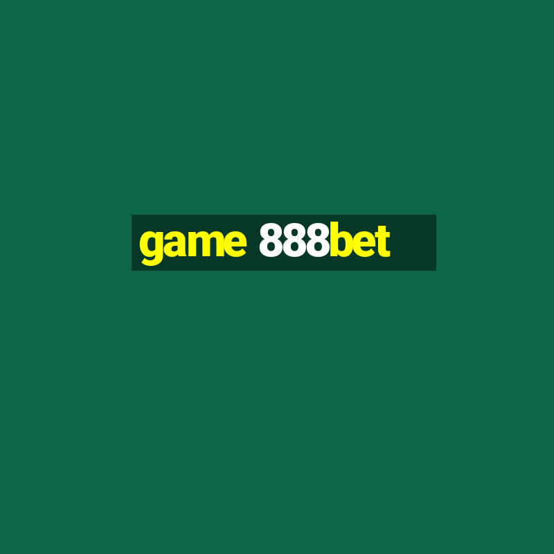 game 888bet