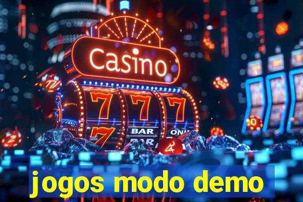 jogos modo demo