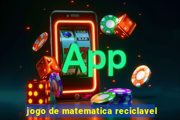 jogo de matematica reciclavel