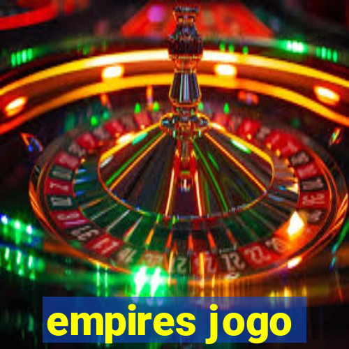 empires jogo