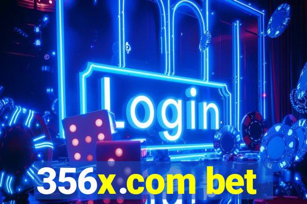 356x.com bet