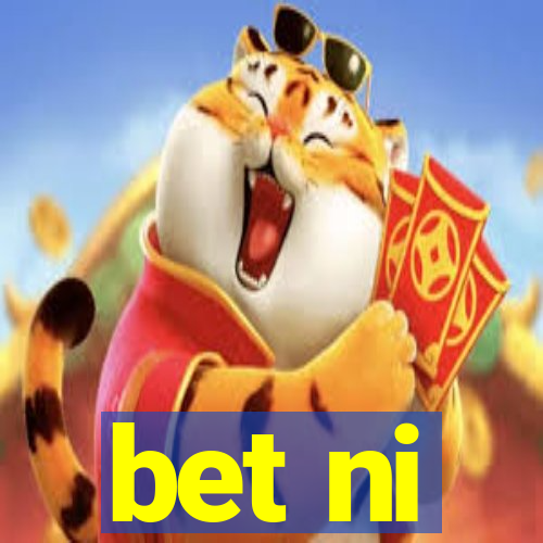 bet ni