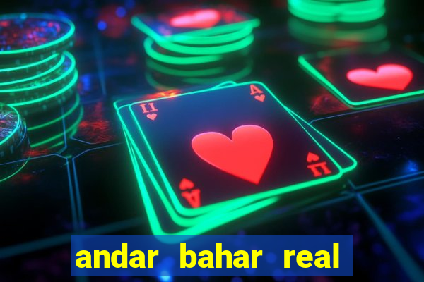 andar bahar real cash app