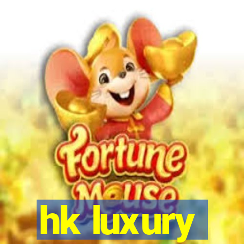 hk luxury