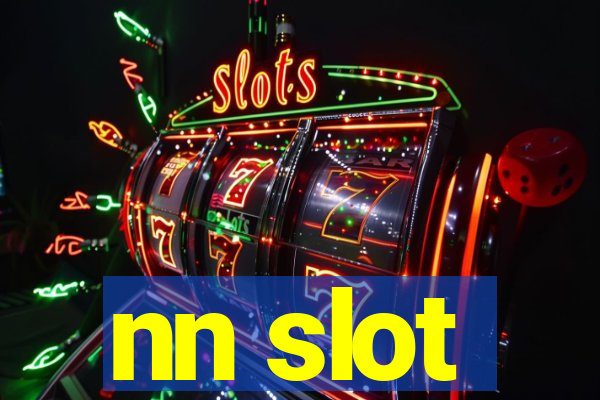 nn slot